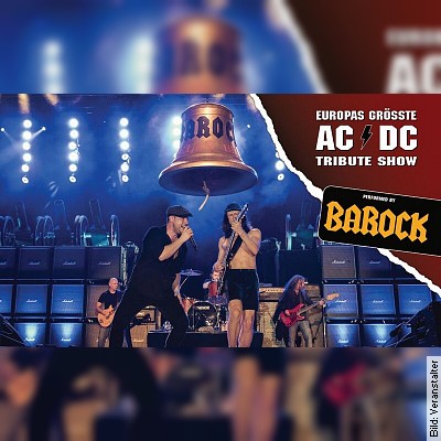 BAROCK - The ACDC Tribute Show - präsentiert vom ATeams-Eventservice in Löbau