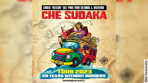 Che Sudaka - 20 Years Without Borders Tour 2023