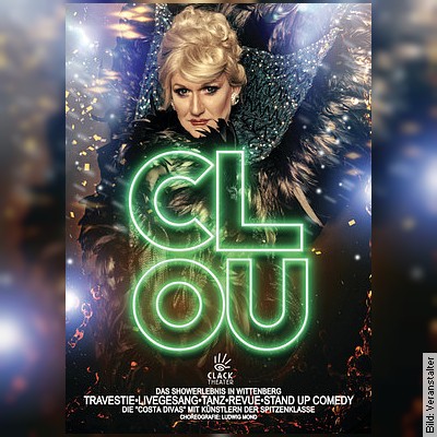 CLOU | Travestie • Revue • Livegesang • Tanz • Stand up Comedy