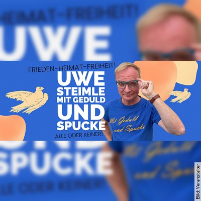 Uwe Steimle: MIT GEDULD UND SPUCKE – Der Zauberer von Ost präsentiert in Seelow am 20.04.2024 – 19:30 Uhr