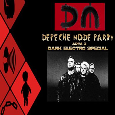 Depeche Mode Party + Dark Electro Special (Area 2)