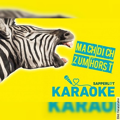Sapperlot-Karaoke-Invasion – No4 in Lorsch am 09.06.2023 – 20:00 Uhr