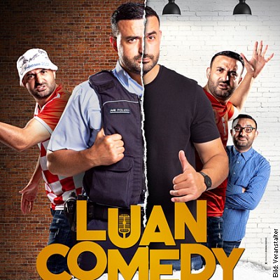 Luan Comedy – Die Luan Comedy-Show in Freiburg im Breisgau am 18.02.2023 – 20:00 Uhr