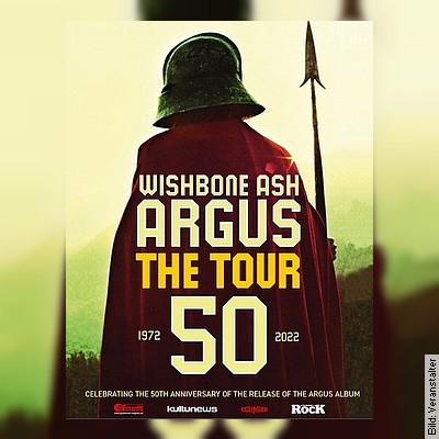 WISHBONE ASH – 50 Jahre ARGUS Album in Bensheim am 02.02.2023 – 20:30