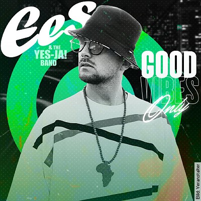 EES - Good Vibes Only Tour 2023