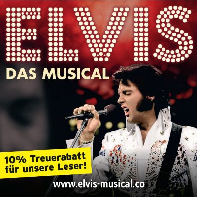 ELVIS - Das Musical Braunschweig