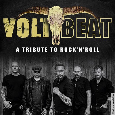 Voltbeat – A tribute to RocknRoll in Mannheim am 14.04.2023 – 20:00 Uhr