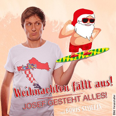 Weihnachten fällt aus ! Josef gesteht alles ! – Sponsored by Autohaus Schläfer – Mittwochsknaller in Deidesheim am 18.01.2023 – 19:00 Uhr