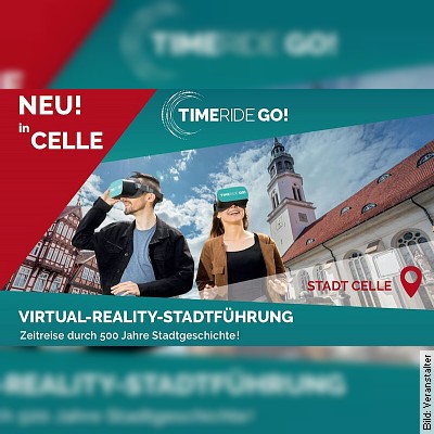 TimeRide GO! – Stadtführungen in die Vergangenheit in Celle am 14.04.2024 – 11:30 Uhr