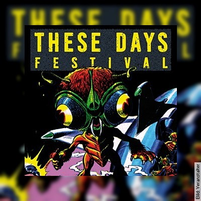 These Days Festival | Festivalticket in Rüsselsheim