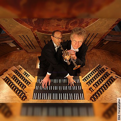 Festliches Osterkonzert - Im Glanz von Trompete und Orgel