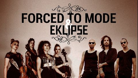 Forced To Mode + Eklipse