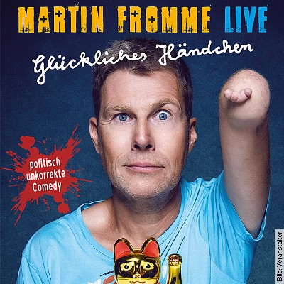 Martin Fromme – Glückliches Händchen in Lorsch am 17.03.2023 – 20:30