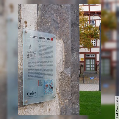 Gießen historisch - Ein Spaziergang durch den historischen Teil Gießens