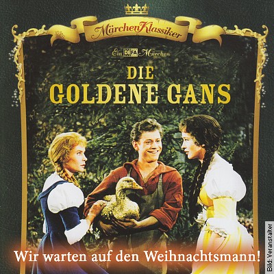 Die goldene Gans in Bad Freienwalde am 24.12.2023 – 14:00 Uhr
