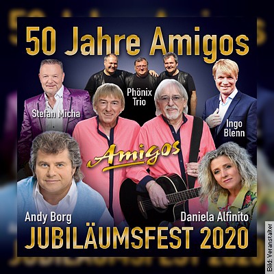 Amigos Jubiläumsfest – mit Amigos, Andy Borg, Daniela Alfinito u. a. in Alsfeld