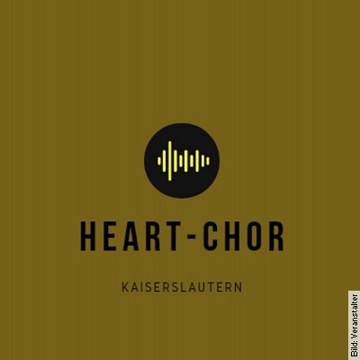 HeartChor Kaiserslautern - Leitung: Michael Weickenmeier