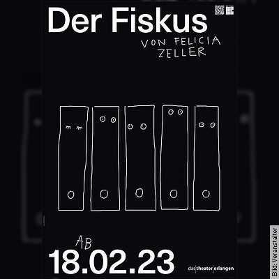 Der Fiskus – von Felicia Zeller in Erlangen am 18.02.2023 – 19:30 Uhr