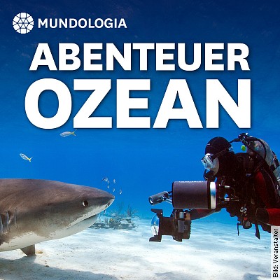 MUNDOLOGIA: Abenteuer Ozean in Denzlingen am 14.01.2024 – 14:00 Uhr