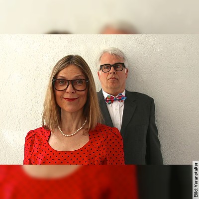 "Ich bin nicht Heinz Erhardt"- ein musikalischer Abend - von und mit Claudia Zimmer und  Herwig Rutt