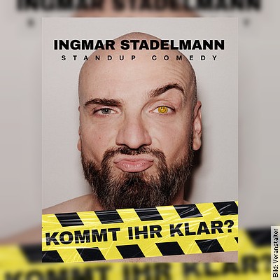 Ingmar Stadelmann - „KOMMT IHR KLAR?“