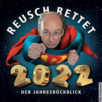 Stefan Reusch – Reusch rettet 2022 – Der Jahresrückblick – KölnPremiere am 05.01.2023 – 20:15 Uhr