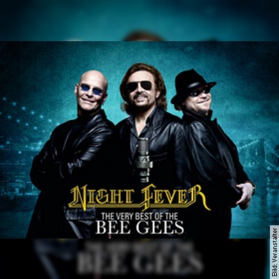 Night Fever – A Tribute to The Bee Gees in Mörlenbach am 21.01.2023 – 20:00 Uhr