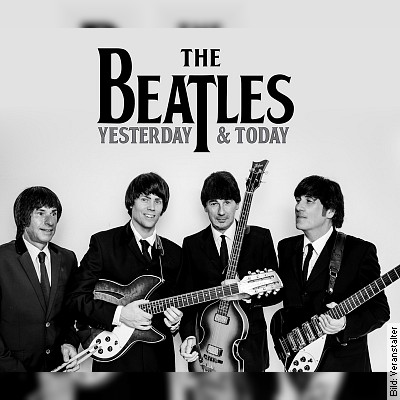 The Beatles Yesterday & Today in  Eberswalde am 08.10.2023 – 20:00