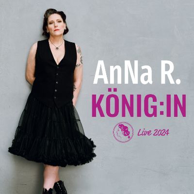 AnNa R. – König:in in Braunschweig am 09.08.2024 – 20:00 Uhr