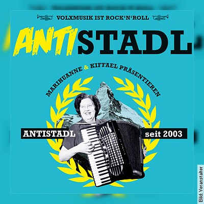 AntiStadl Festival – 20 Jähriges Jubiläum in Erlangen am 27.01.2023 – 20:00 Uhr