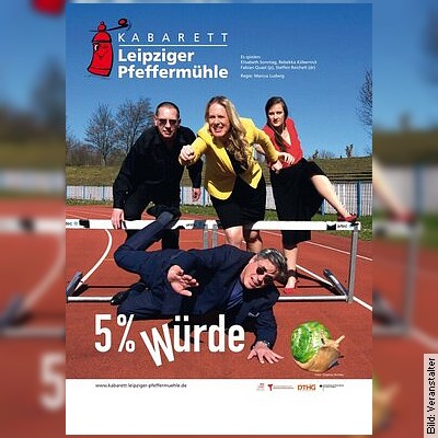Kabarett Leipziger Pfeffermühle - "5% Würde"