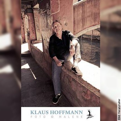 Klaus Hoffmann – „Als wenn es gar nichts wär“ - Eine musikalische Lesung