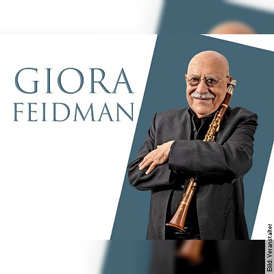 Giora Feidman und Klezmer Virtuos – Bühne 79211 in Denzlingen am 24.11.2024 – 18:00 Uhr