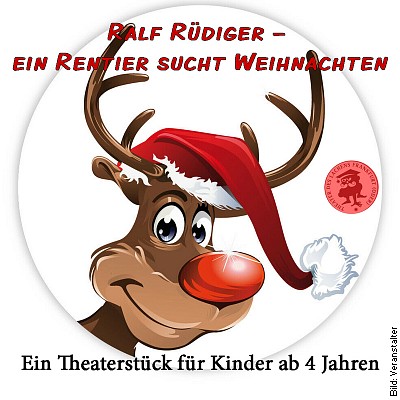 Ralf Rüdiger – ein Rentier sucht Weihnachten in Bad Freienwalde am 26.12.2022 – 15:00