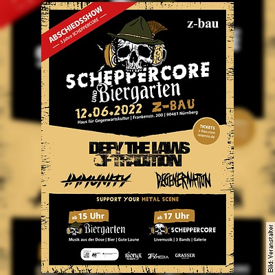 Scheppercore Abschiedsshow & Metal-Biergarten – w/ Defy The Laws Of Tradition + Immunity + Degenernation in Nürnberg