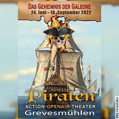 Piraten Open Air 2022 - Das Geheimnis der Galeone - Die Comedyshow! in Grevesmühlen