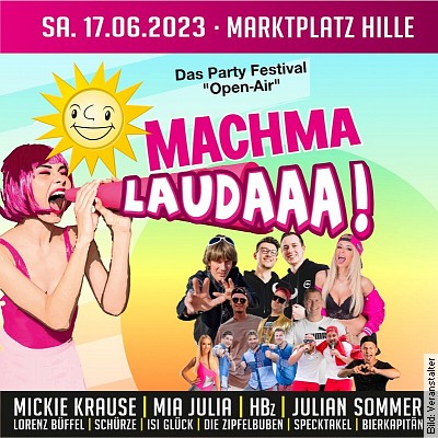 Machma Laudaaa - Das Partyfestival – Open Air