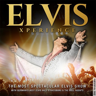 ELVIS XPERIENCE – The most spectacular Elvis Show in Ravensburg am 28.12.2022 – 19:00