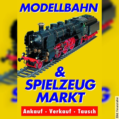 Modellbahn & Spielzeug-Markt - Treffpunkt für Sammler + Spielzeugfreunde
