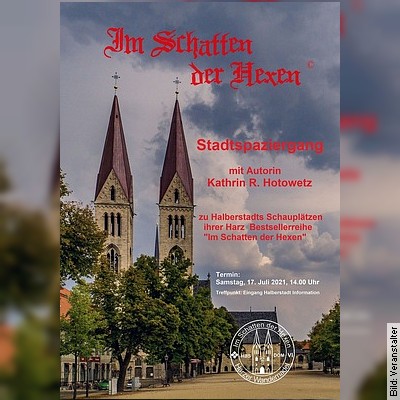 Kulturstempel- und Wandertour Im Schatten der Hexen in Halberstadt am 08.07.2023 – 14:00 Uhr