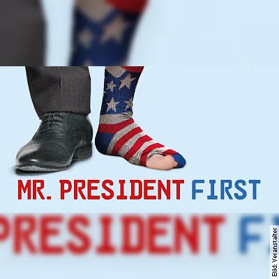 Mr. President First