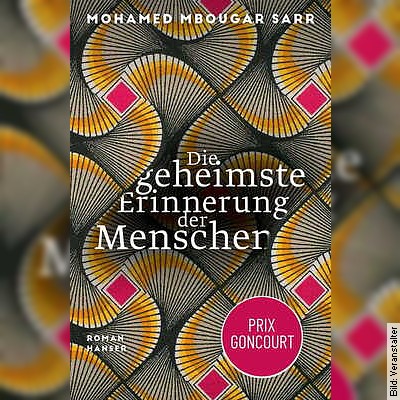 Die geheimste Erinnerung der Menschen – Mohamed Mbougar Sarr in Stuttgart am 06.02.2023 – 19:30 Uhr