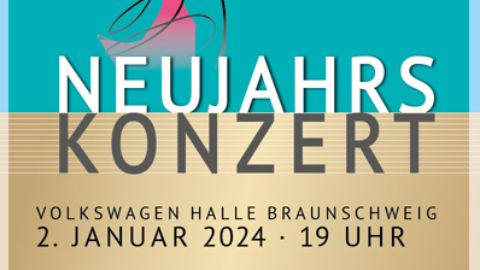 Neujahrskonzert 2024 - Aufforderung zum Tanz mit dem Staatsorchester Braunschweig