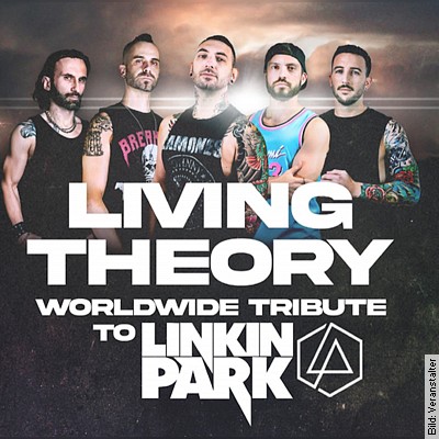 Living Theory – Linkin Park Tribute in Mühlheim am Main am 25.08.2023 – 20:30 Uhr