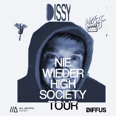 Dissy – Nie wieder high society Tour in Erfurt am 15.12.2023 – 20:00 Uhr