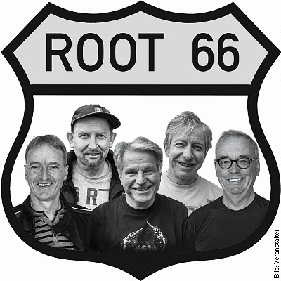 ROOT 66 – let`s go back to the roots in Ulm am 04.01.2023 – 19:00 Uhr