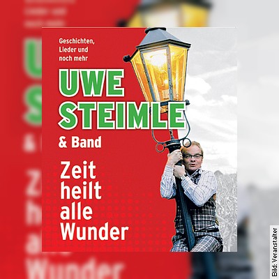 Uwe Steimle & Band – Zeit heilt alle Wunder in Leipzig