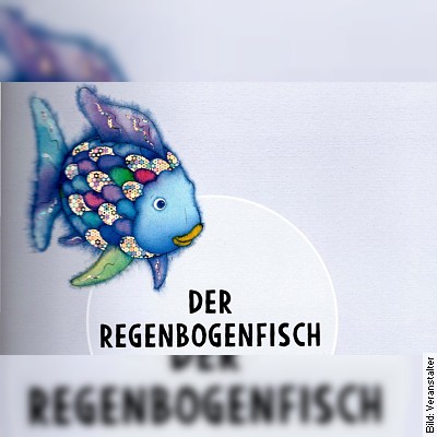 Der Regenbogenfisch in Nürnberg am 21.04.2024 – 15:00 Uhr