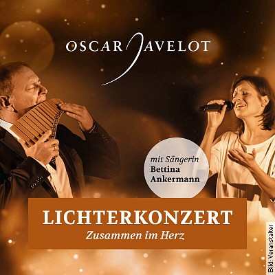 Oscar Javelot – Lichterkonzert – Zusammen im Herz in Müllheim am 15.01.2023 – 18:00 Uhr