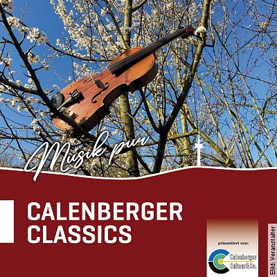 Calenberger Classics IV 22/23 in Barsinghausen am 07.05.2023 – 17:00 Uhr
